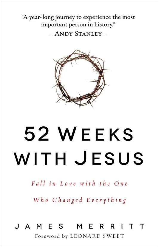 52 Weeks with Jesus: Fall in Love with the One Who Changed Everything - 3820