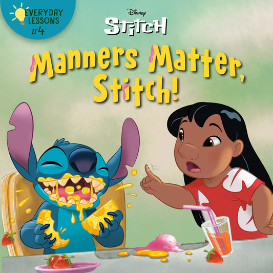 Everyday Lessons #4: Manners Matter, Stitch! (Disney Stitch) (Pictureback) - 7664