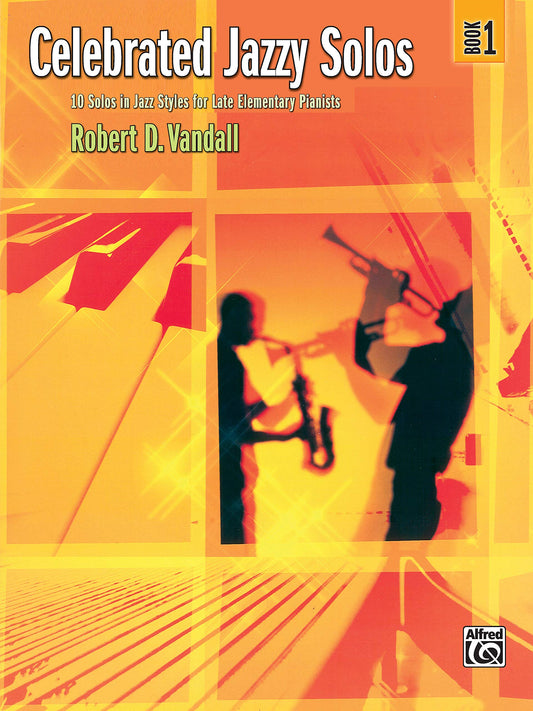 Celebrated Jazzy Solos, Bk 1: 10 Solos in Jazz Styles for Late Elementary Pianists (Celebrated, Bk 1) - 891