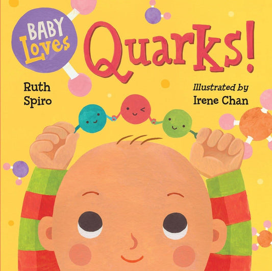 Baby Loves Quarks! (Baby Loves Science) - 8024