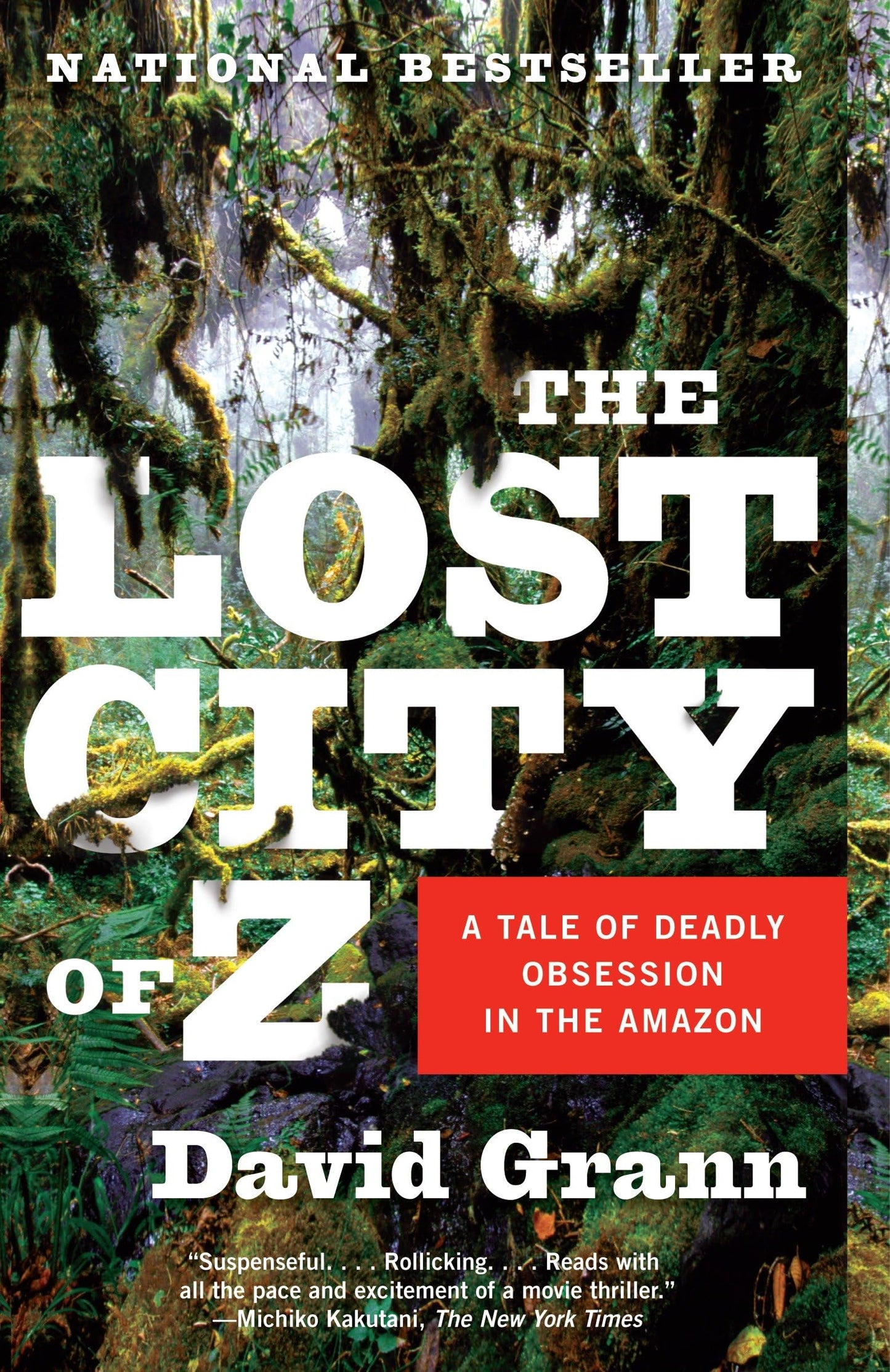 The Lost City of Z: A Tale of Deadly Obsession in the Amazon - 9029