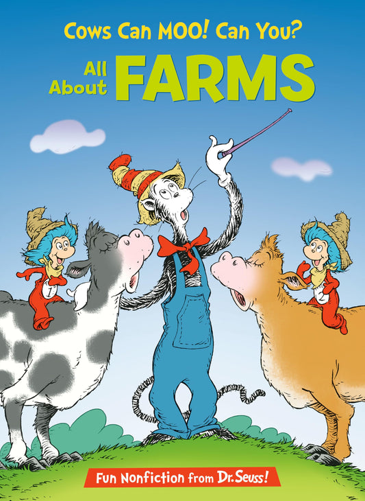 Cows Can Moo! Can You? All About Farms (The Cat in the Hat's Learning Library) - 4980