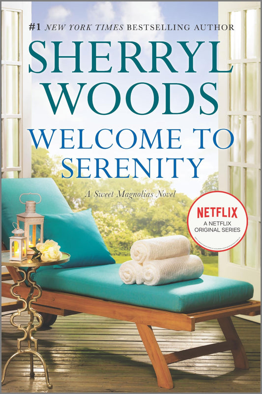 Welcome to Serenity: A Novel (A Sweet Magnolias Novel, 4) - 2458