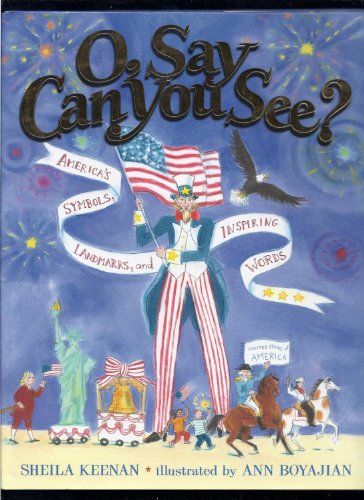 O, Say Can You See? America's Symbols, Landmarks, and Important Words - 966