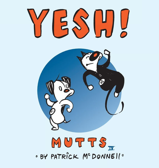 Yesh! (Mutts IV) - 6709