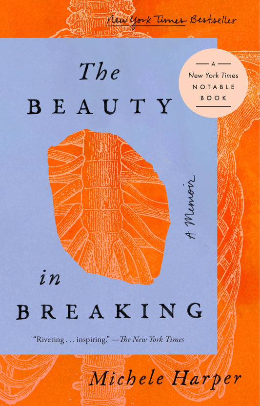 The Beauty in Breaking: A Memoir - 282